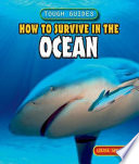 How to survive in the ocean /