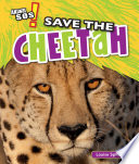 Save the cheetah /