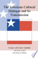 The American cultural dialogue and its transmission /
