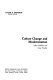 Culture change and modernization : mini-models and case studies /