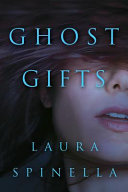 Ghost gifts /