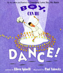 Boy, can he dance! /