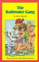 The bathwater gang /