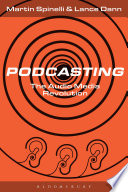 Podcasting : the audio media revolution /
