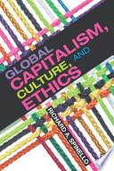 Global capitalism, culture, and ethics /