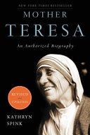 Mother Teresa : an authorized biography /