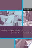 Tracing genres through organizations : a sociocultural approach to information design /