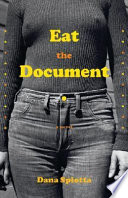 Eat the document : a novel /