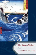 The wave-maker : poems /