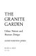 The granite garden : urban nature and human design /