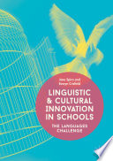 Linguistic and cultural innovation in schools : the languages challenge /