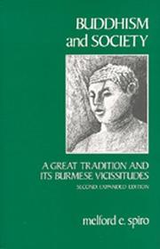Buddhism and society : a great tradition and its Burmese vicissitudes /