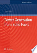 Power generation from solid fuels /