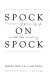 Spock on Spock : a memoir of growing up with the century /