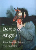 Devils & angels : ritual feasts in Europe /