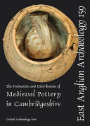 The production and distribution of medieval pottery in Cambridgeshire /