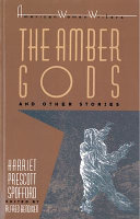 The amber gods and other stories /