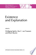 Existence and Explanation : Essays presented in Honor of Karel Lambert /