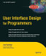 User interface design for programmers /