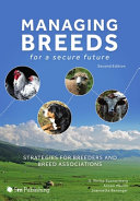 Managing breeds for a secure future : strategies for breeders and breed associations /