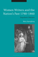 Women writers and the nation's past, 1790-1860 : empathetic histories /
