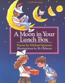 A moon in your lunch box : poems /