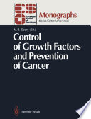 Control of Growth Factors and Prevention of Cancer /