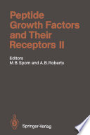 Peptide Growth Factors and Their Receptors II /