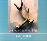 An unfinished life /