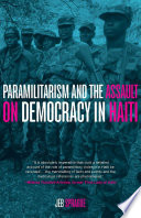 Paramilitarism and the assault on democracy in Haiti /