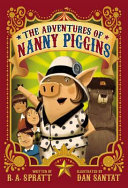 The adventures of Nanny Piggins /