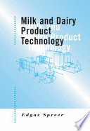 Milk and dairy product technology /