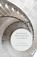 Bayesian philosophy of science : variations on a theme by the Reverend Thomas Bayes /