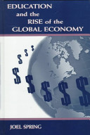 Education and the rise of the global economy /