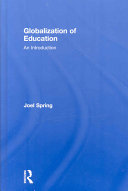 Globalization of education : an introduction /