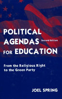 Political agendas for education : from the religious right to the Green Party /