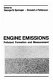 Engine emissions; pollutant formation and measurement /