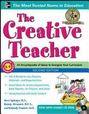 The creative teacher /