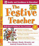 The festive teacher : multicultural activities for your curriculum /
