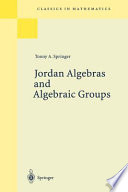 Jordan algebras and algebraic groups /