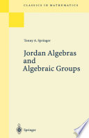 Jordan Algebras and Algebraic Groups /