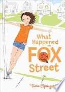 What happened on Fox Street /