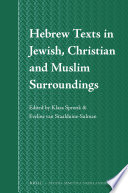 Hebrew texts in Jewish, Christian and Muslim surroundings /