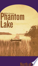 Phantom Lake : north of 54 /