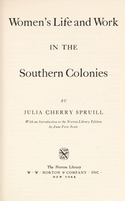 Women's life and work in the Southern colonies /