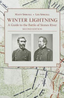 Winter lightning : a guide to the battle of Stones River /