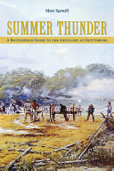 Summer thunder : a battlefield guide to the artillery at Gettysburg /