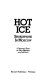 Hot ice : Shakespeare in Moscow : a director's diary /