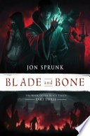Blade and bone /