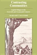 Contrasting communities : English villagers in the sixteenth and seventeenth centuries /